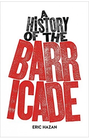 A History of the Barricade Hardcover 